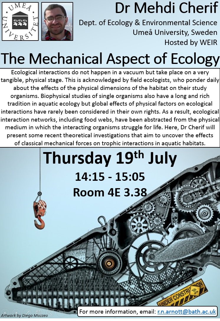 People at <a href="/UniofBath/">University of Bath</a>! 
This week @mehdi_cherif is over from @UmeaUniversity, Sweden to give a talk about mechanical #ecology.
Hosted by <a href="/WEIR_Bath/">WEIR</a>, Mehdi will be discussing the role of physics in ecological modelling
🌿➡️🐟➡️🦈
More info: bath.ac.uk/events/the-mec…