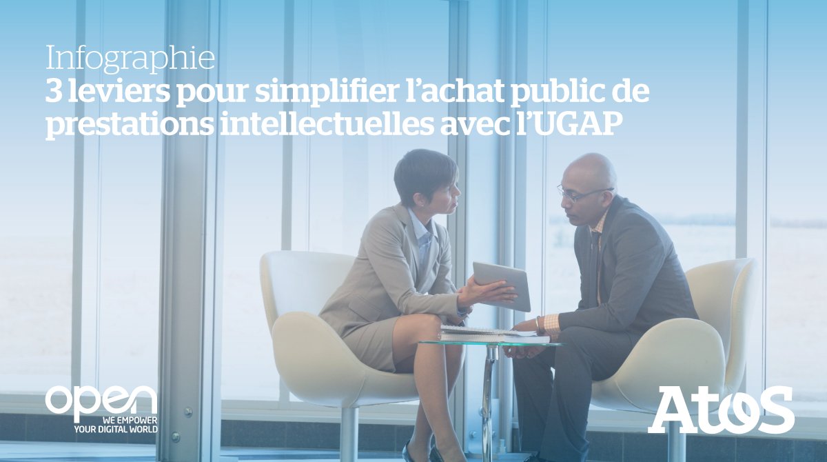AtosFR's tweet photo. Secteur Public : Vous souhaitez simplifier vos achats de prestations intellectuelles ? L'@UGAP et le groupement @AtosFR @Open_ESN vous explique comment en 3 leviers ! #infographie https://t.co/G3kv1Fj9Fr https://t.co/InKBzfiqAx