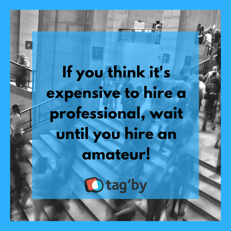 Tagbysocial's tweet photo. If you think it's expensive to hire a professional, wait until you hire an amateur! #mondaymotivation #eventtech #eventprofs #eventtrends #tagbyapps https://t.co/n5SzLeFvp5
