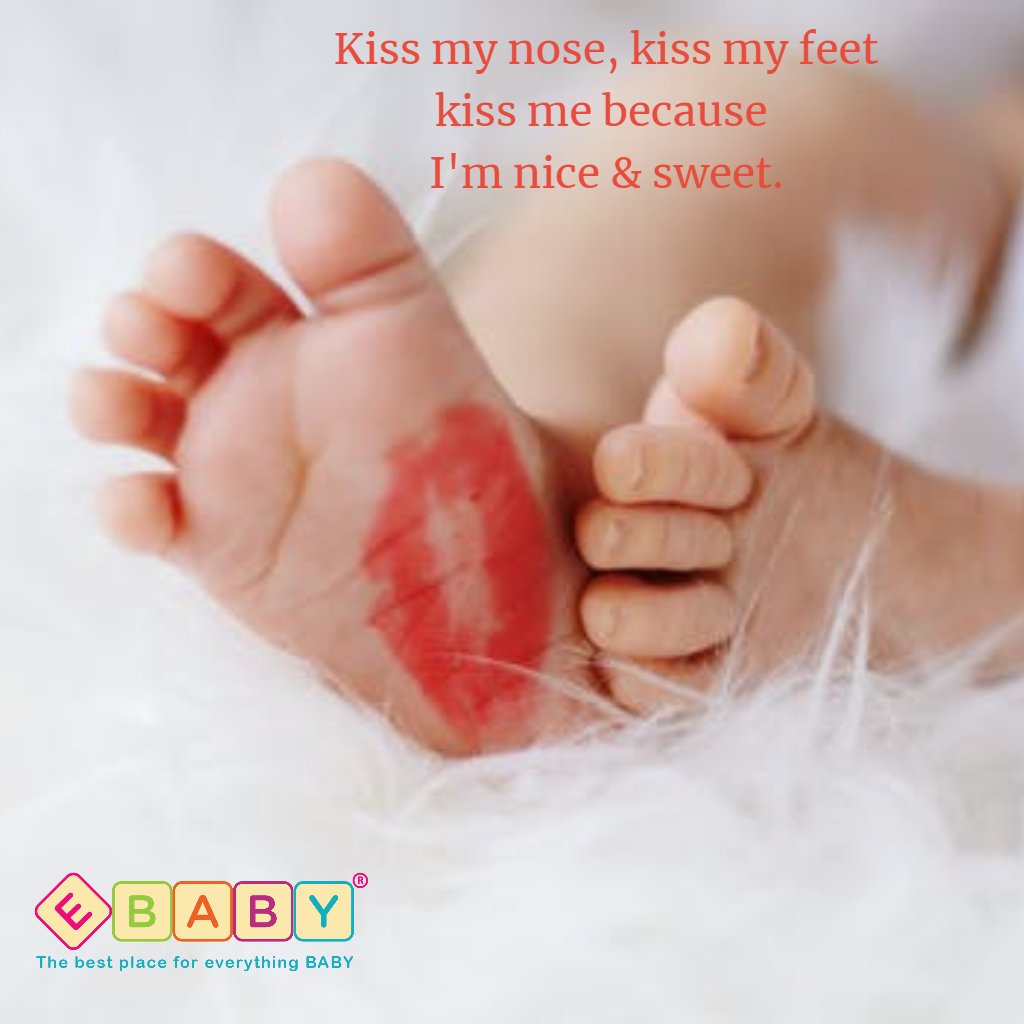 Ebaby Com Kiss My Nose Kiss My Feet Kiss Me Because I M Nice Sweet Baby Ebaby Love Adorable Babygirl Babyboy Babyproducts Kids Cute Momlife Cutebabies Mommy Mom Mum Momblogger Precious