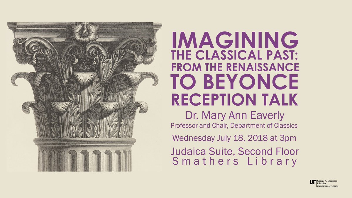 Join us this Wednesday July 18th at 3pm in the Judaica Suite for the "Imagining the Classical Past" exhibit reception. Dr. Mary Ann Eaverly from <a href="/UFClassics/">UFClassics</a> will give a short presentation which will be followed by refreshments. 

Free and open to the public.