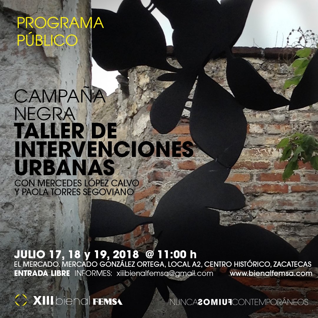 BienalFEMSA's tweet photo. Mañana inicia "Taller de intervenciones urbanas"
Campaña Negra en el Mercado González Ortega, local 2A con #MercedesLópezCalvo y #PaolaTorresSegoviano
Julio 17, 18 y 19 @ 11:00 h - 13:00 h
Entrada libre
#XIIIBienalFEMSA #Nuncafuimoscontemporaneos #Zacatecas #programapublico https://t.co/o1KOFckBu9