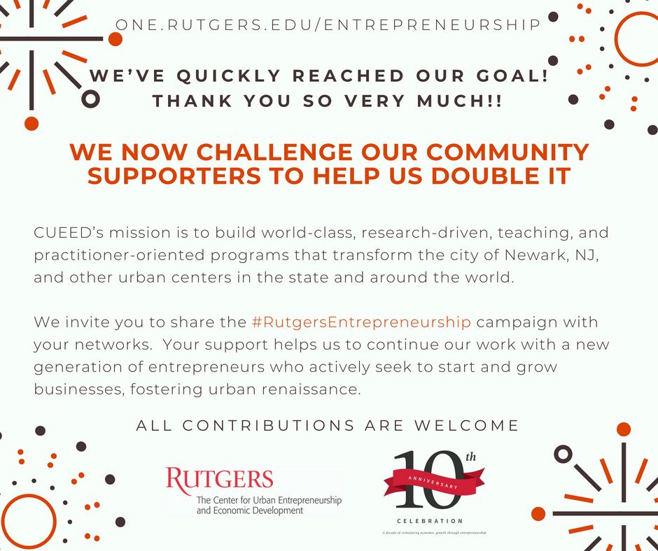 TheCUEED's tweet photo. WE DID IT. Thank you so much! Let’s keep the momentum going!! Please share with your networks: https://t.co/rpIVECi9FX #wedidit #thankyou #letskeepgoing #doubleit #campaigngoals #Rutgers #CUEED10 #Community #RUNewark #RaiseYourHand #MakeAnImpact #RutgersEntrepreneurship #Newark https://t.co/QgBumu5VPf