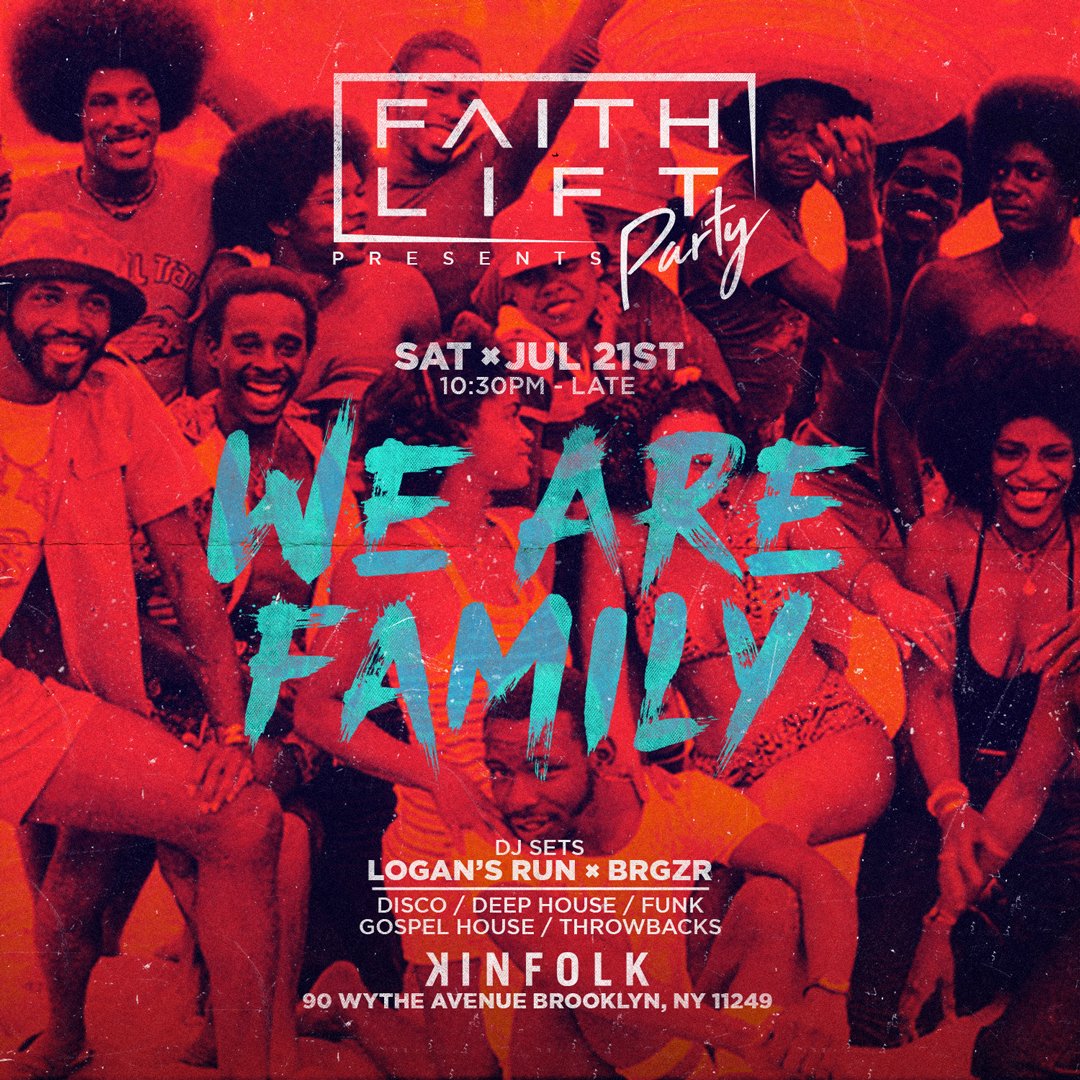 FaithLiftParty's tweet photo. Just Announced! Catch @FaithLiftParty this Saturday 7/21 at Kinfolk 90 for We Are Family! House, Disco, Funk, Soul Jams! You know how we do! Come Through! @kinfolklife @traxsource @residentadvisor #housemusic #disco #Soul https://t.co/xBS3ydBidW