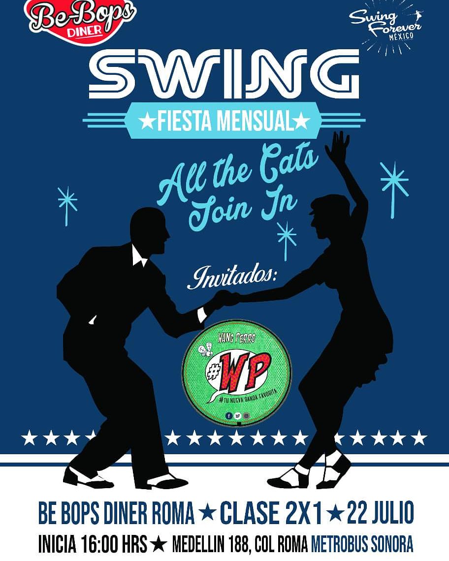 SwingForeverMex's tweet photo. Acompáñanos este 22 de julio a nuestro social All the Cats Join In en Be Bops Diner para bailar a ritmo de #WangPerro 🕺🏻💃🏻🎶 https://t.co/yfcEBvveVz