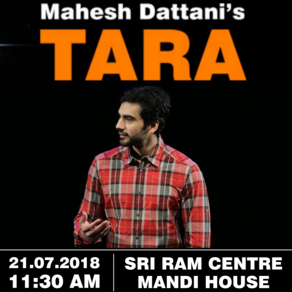ShivamofficialG's tweet photo. Mahesh Dattani 's play 'Tara' on 21/July at 11:30am,SriRam centre, Mandi House,Hindi translation-NeerajMallik music-Dr SangeetaGaur
@AsmitaTheatre #maheshdattani 
#Director- @ArvindGaur
@rahulkhanna1313 @IshwakSingh @AmitRawal22 @AlokMaurya_  Ticket-venue and #bookmyshow https://t.co/wAXdkLZ4YP
