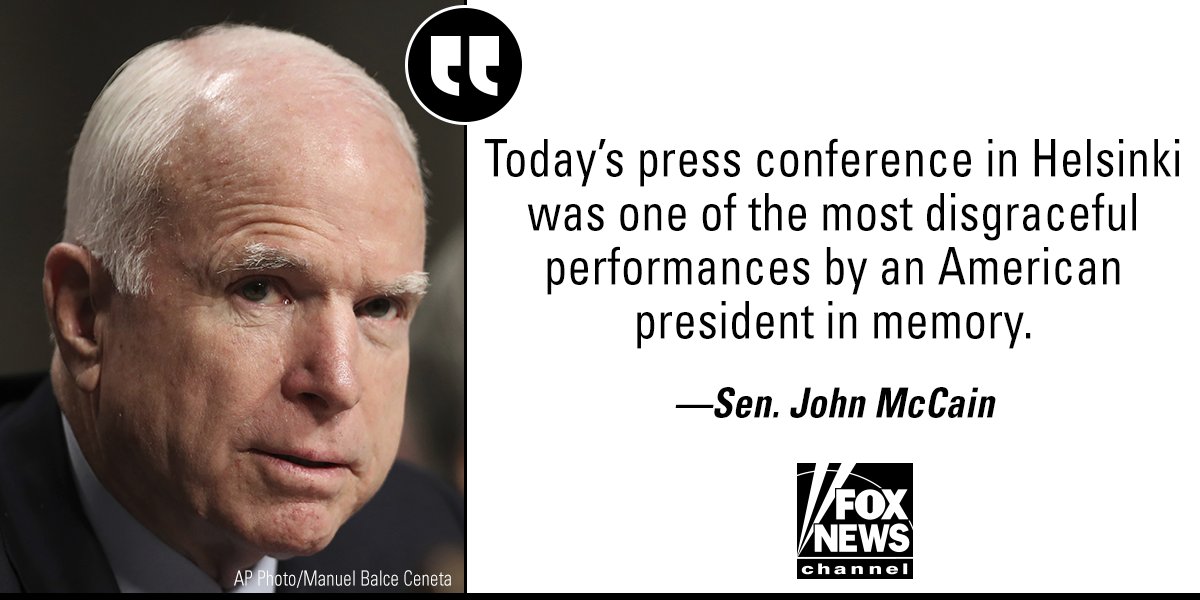 FoxNews's tweet image. .@SenJohnMcCain blasted @POTUS' press conference with Russian President Vladimir Putin. 
bit.ly/2L3Uv3G