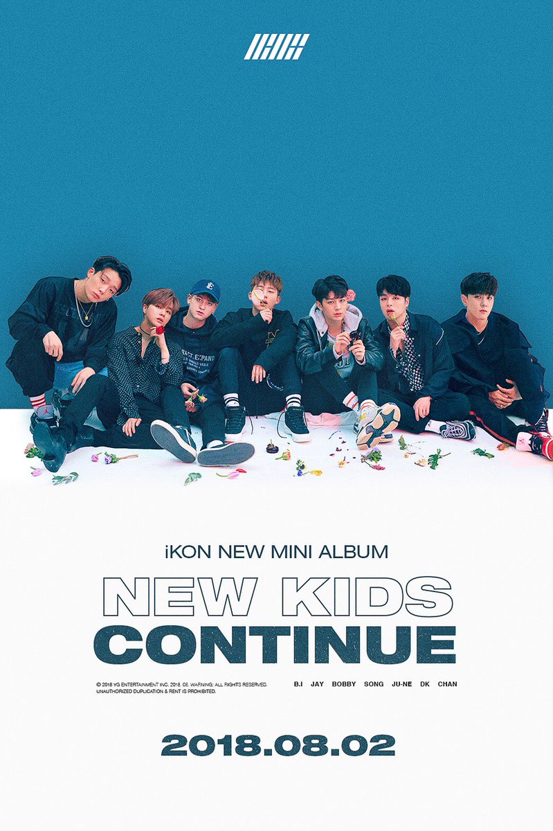 #iKON #아이콘 #NewMiniAlbum #NewKids #Continue #20180802 #ComingSoon #YG
