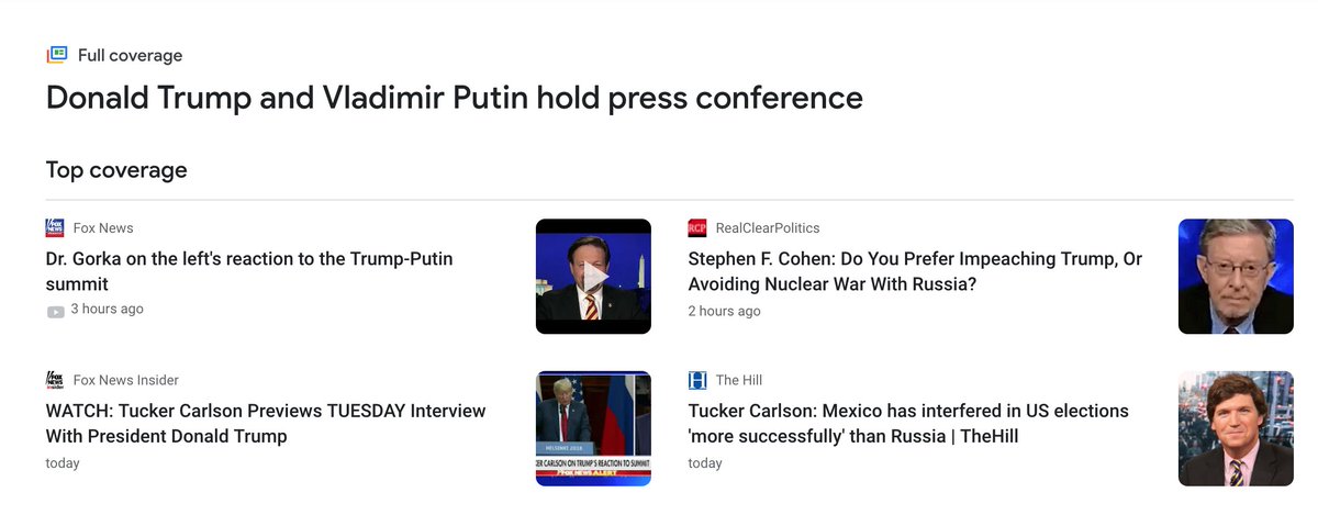 richgor's tweet photo. On this of all days, how can it be -- @GoogleNewsInit @googlenews @krishnabharat -- that ALL 4 "Top Coverage" links about the Putin/Trump meeting are from pro-Trump sources (3 Fox News and 1 TheHill interview with Tucker Carlson)? #fixyouralgorithm https://t.co/9lUAckdras