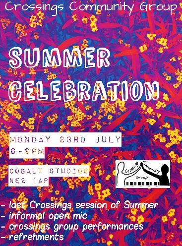 Next Monday is the last Crossings session of summer - everyone welcome!