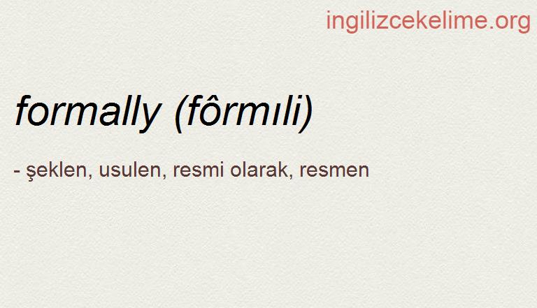 ingilizceyasam's tweet image. #formally #fôrmıli #ingilizce #ingilizcekelimeler #english #language #kelimeezberleme