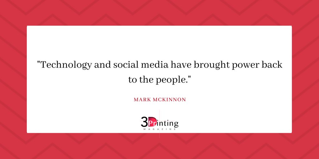 "Technology and social media have brought power back to the people." - Mark McKinnon