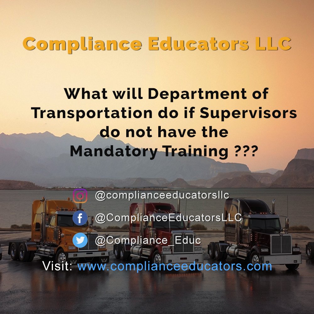 Compliance_Educ's tweet photo. What will Department of Transportation do if supervisors do not have the mandatory training ???
For Details Visit Compliance Educators, LLC: https://t.co/GQXyblQjZj
#ComplianceEducators #ComplianceEducatorsLLC #ComplianceEducatorsLLCReviews #ComplianceTrainingProgram https://t.co/gD2jj6vjr8
