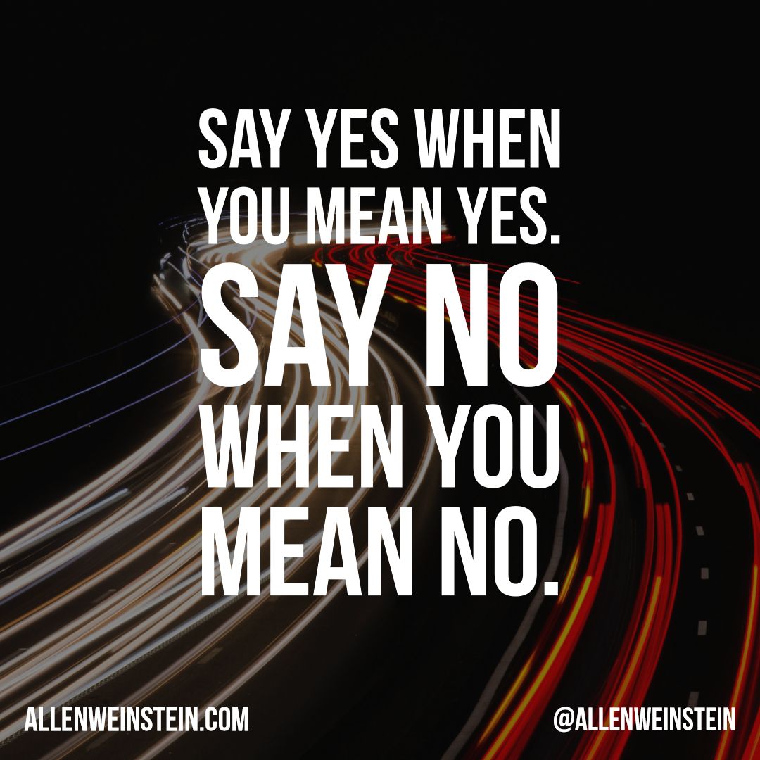 No need to confuse yourself nor confuse others. Stay firm with what you feel in your heart; do not say yes when you really mean no and vice versa.