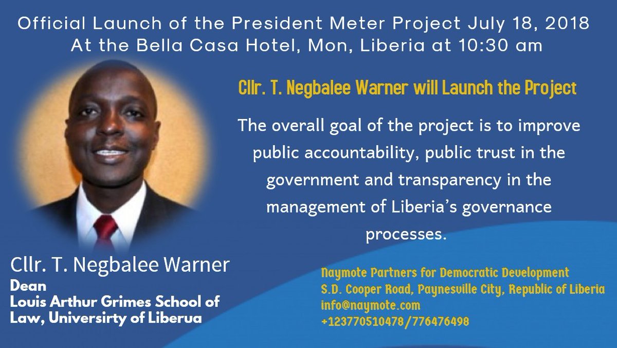 LiberiaDecides's tweet photo. The official launch of the President Meter project is slated for Wednesday, July 18, 2018 at the Bella Casa Hotel, Monrovia, Liberia at 10:30 am. Thanks @OSIWA1  for support. #PresidentMeter, #LiberiaDecides, @Naymoteliberia https://t.co/hpKulbkqCg