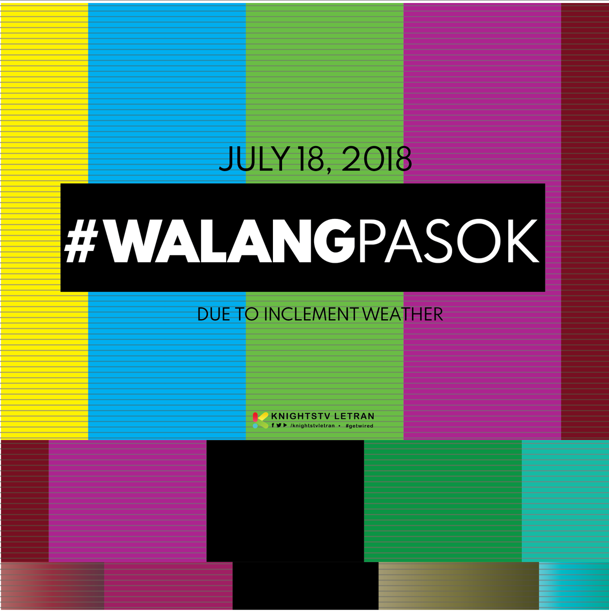 KnightsTVLetran's tweet photo. #WalangPasok 
Classes in all levels as well as office work will remain suspended tomorrow, July 18, 2018 as per the Manila Mayor's office. Please be guided.

KEEP SAFE, Letranites!
#GetWired https://t.co/9c9P8bE6wq