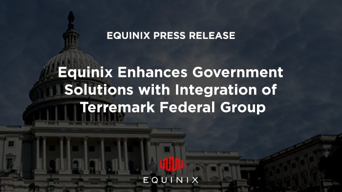 We're excited to announce that Equinix has completed the integration of Terremark Federal Group into Equinix Government Solutions. eqix.it/2ixOZsB