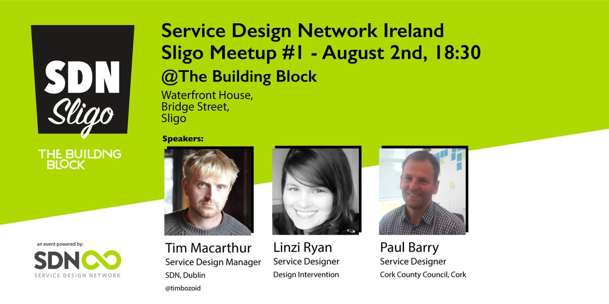 C'mon Sligo! Service Designers, Product Designers, Policy Designers! Be at <a href="/TBBSligo/">The Building Block</a> on August 2nd to hear our speakers talk about #servicedesign in different sectors. We will also be adding another speaker soon! Bring friends! Get your tickets here: eventbrite.ie/e/service-desi…
