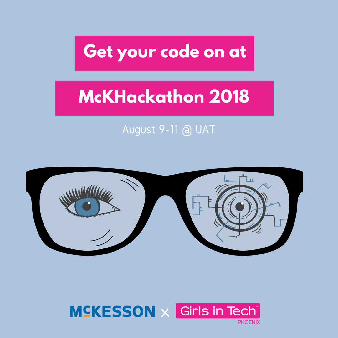 GirlsInTechPHX's tweet image. Get your code on @ our FREE #hackathon co-hosted w/ @McKesson Aug 9-11! Claim your spot and register now &amp;gt;&amp;gt; bit.ly/2Iq7Ehj