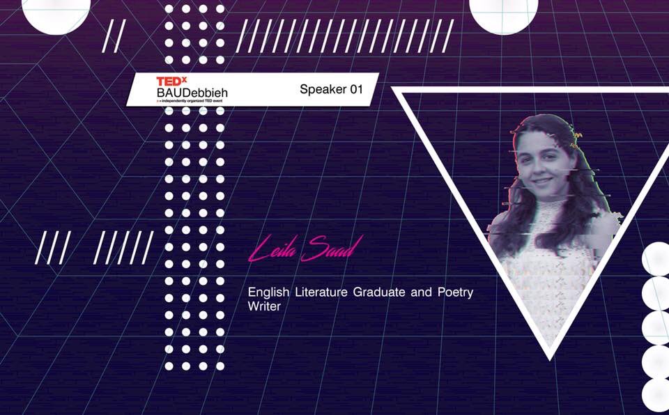 Leila is a BAU fresh graduate with a degree in English Literature, rightfully earning the Jamal Abdul Nasser Award for her outstanding academic performance. 
#TEDxBAU #socialmedia #publicfigure #LeilaSaad