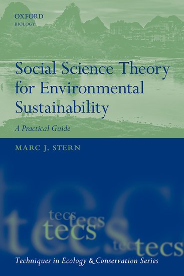 Book cover w/ title: Social Science Theory for Environmental Sustainability. Author: Marc J. Stern