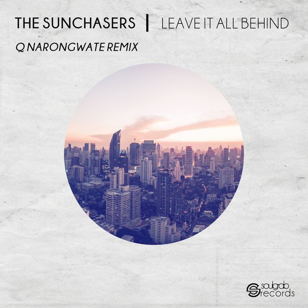 The Sunchasers "Leave It All Behind" is now available at <a href="/traxsource/">Traxsource</a>. Big thank to those guys for putting it in the #deephouse essentials! Check it out and the <a href="/QNarongwate/">Q Narongwate</a> remix! traxsource.com/title/994805/l…