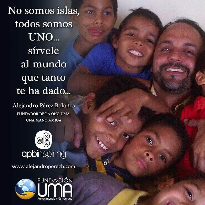 "No somos islas todos somos #UNO, sírvele al mundo que tanto te ha dado" 💙

By  @PeregrinoVip

#UMA #UnaManoAmiga #YoSoyUMA #YoSoyVenezuela #FunciónUMA #AlejandroPerezBolaños