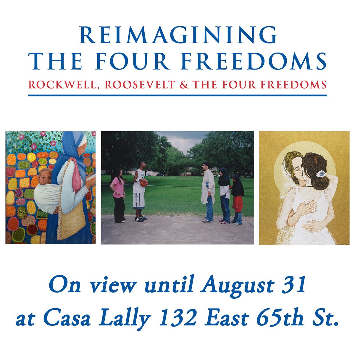 Roosevelt_House's tweet photo. Roosevelt House is closed for the remainder of the summer. Please visit the Reimagining the Four Freedoms exhibit at @Hunter_College's Casa Lally, located at 132 East 65th Street, two blocks East, between Lexington and Third Avenues (Monday—Friday; 10am—4pm). https://t.co/1GhPgeAChC