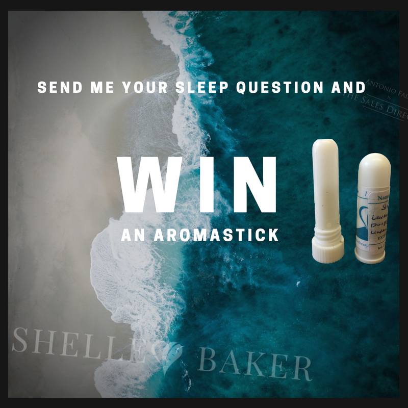 I’m here to help. Send me your one biggest sleep problem and I’ll reply by email with a solution. From all the emails about sleep I receive in July  I’ll draw a person’s name at random and the ‘winner’ will receive an Aromastick for relaxation -  shelley@aromatictherapy.co.uk