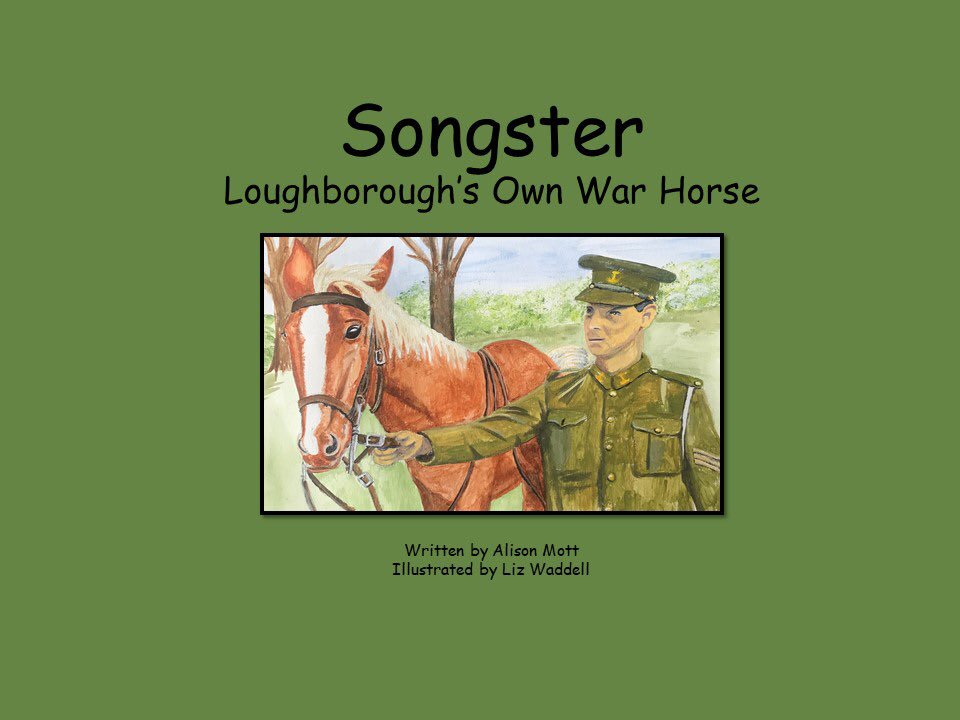 MARYBaird52's tweet photo. Visit Charnwood Museum in Queens Park Loughborough to pre-order your copy of the true story of Songster.  A horse who went to war in 1914, returned to Loughborough and became a celebrity until his death at 40 years old. https://t.co/KvGrd9LrT0