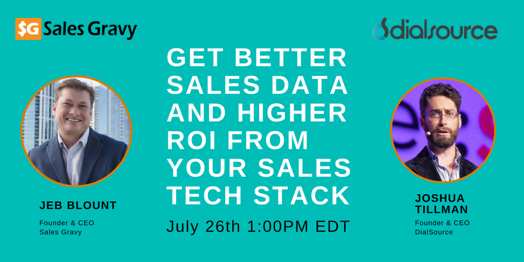 SalesGravy's tweet photo. If you're a sales leader who spends thousands of dollars on tech to improve data and sales productivity, yet get little ROI, join Jeb Blount and DialSource CEO Joshua Tillman for this FREE webinar on July 26th at 1:00PM EDT! You won't want to miss it!   https://t.co/ijLbMuHpsk https://t.co/gRVk9LrNDD