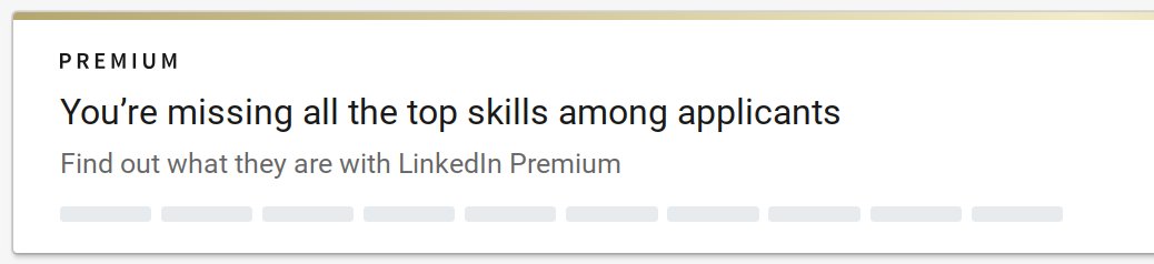 "You're missing all of the top skills among applicants"