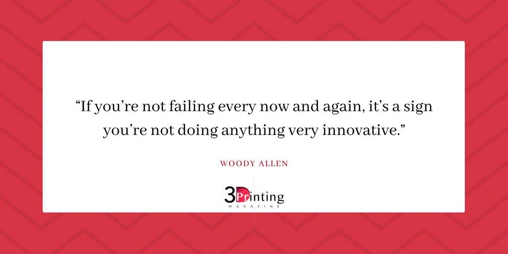 “If you’re not failing every now and again, it’s a sign you’re not doing anything very innovative.” – Woody Allen