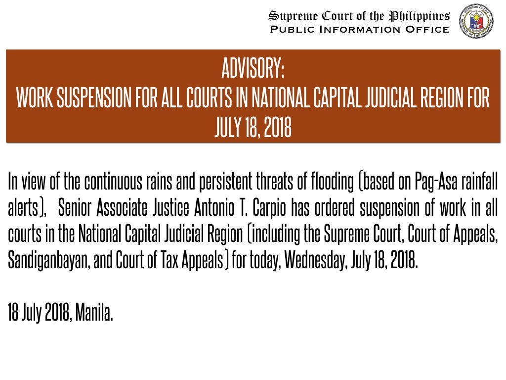 ABSCBNNews's tweet photo. Work is suspended for all courts in the National Capital Judicial Region for today, July 18, 2018 as per Senior Associate Justice Antonio T. Carpio. | via @SCPh_PIO https://t.co/L6HQMiPN2A