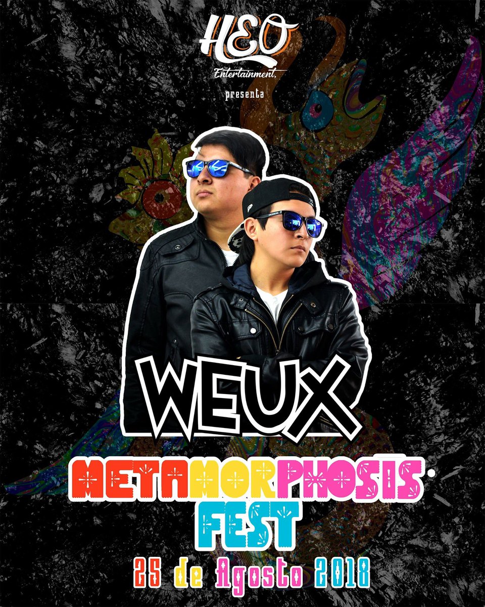 HEOEntertainmen's tweet photo. ¡CARAJO! WEUX También esta en el line up. 😎

#HEOFAM #HEOENTERTAINMENT #METAMORPHOSISFEST https://t.co/6xg4piWPLb