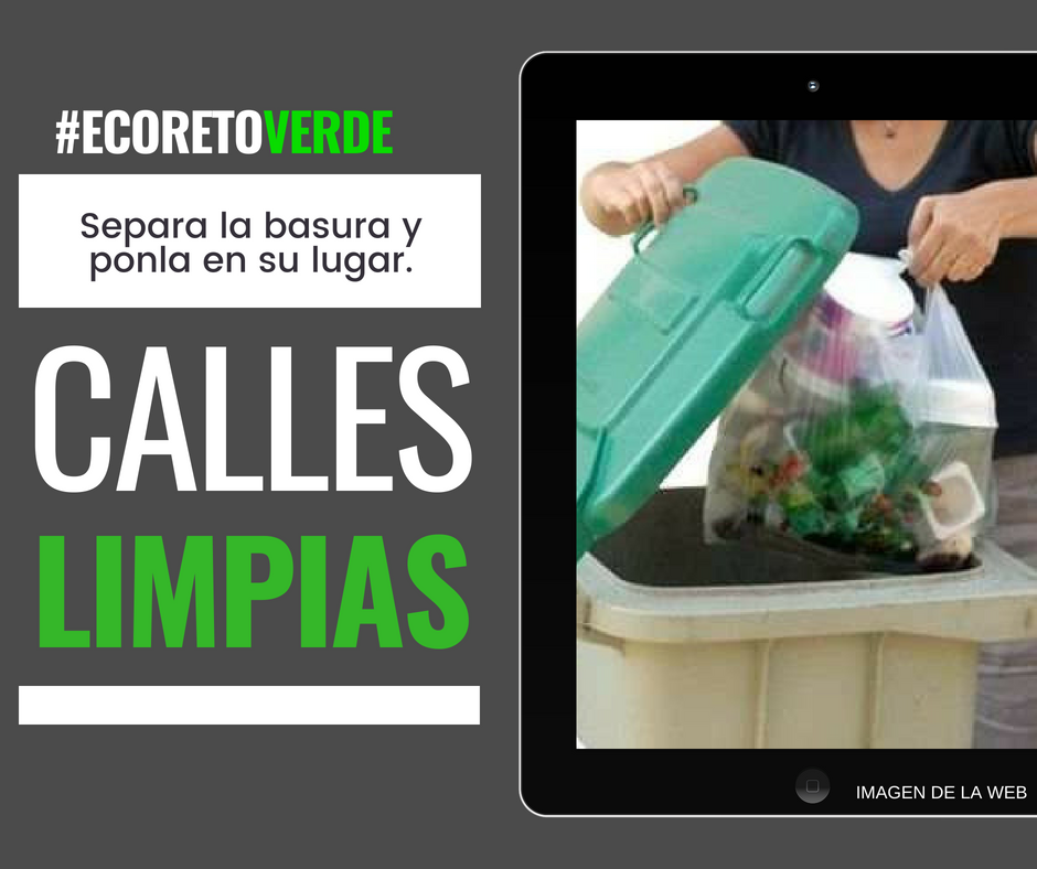 Día 14 #EcoRetoVerde México es nuestro y su limpieza depende de nosotros,
mantengamos las #CallesSinBasura