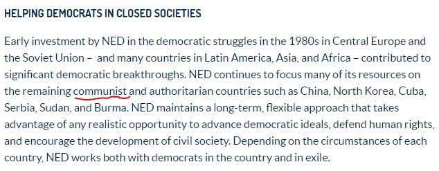 The NED groups countries based on 'democracy'- from closed societies, to transitional societies, to emerging democracies, to full democracies. The second image, again from their website, shows that they consider communist countries undemocratic- a convenient way to focus on them