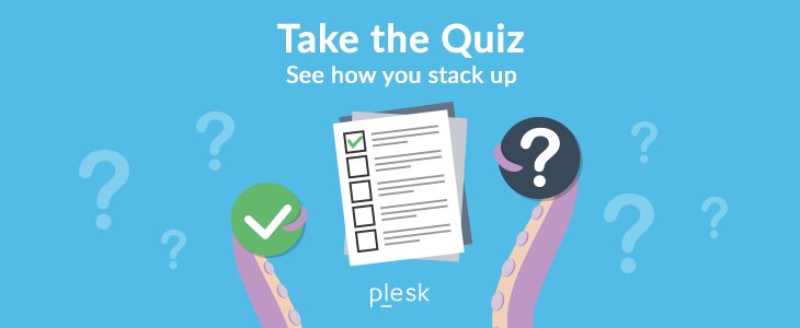 Plesk's tweet image. Are your websites as #secure as you think? Take the Plesk Onyx #Security Quiz buff.ly/2stZkaj