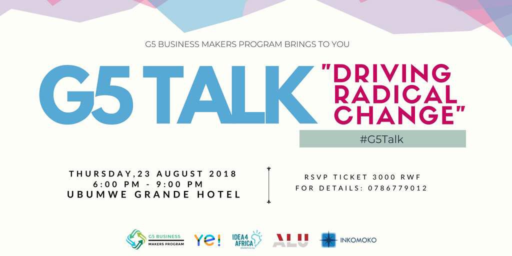 G5BMP's tweet photo. Hey #professionals #Entrepreneur #Leaders #managers #innovators #investors #student in #Kigali , @G5BMP brings to you the #G5Talk on 23rd August @UbumweGdeHotel Come and experience a great evening of #Motivation #inspiration #learning and #networking . #RwOT Save the date 🤗. https://t.co/jorE83aApp
