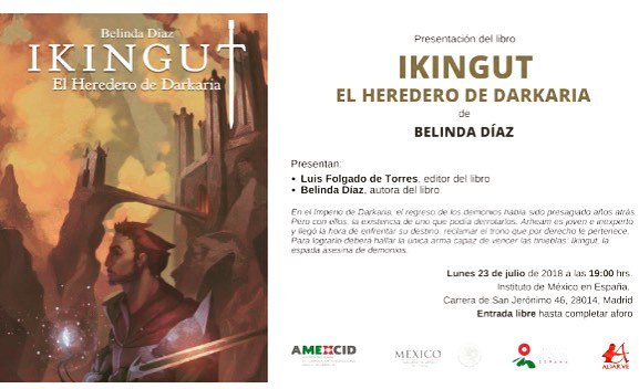 adarveeditorial's tweet photo. Este lunes 23 de julio tenéis cita con #Ikingut. El heredero de Darkaria, a las 19 hrs. En el Instituto de #Mexico en #España. ¡Estáis todos invitados! #presentacion #libro #literaturajuvenil #fantasia #Epic #LecturaRecomendada #lectores https://t.co/0ZYGzMvxiL