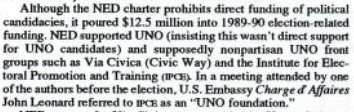 Here they are admitting to a major role in the overthrow of the Sandinista government in 1990. While they can't provide support to candidates they do anyway through superpac like organizations except with less rules.