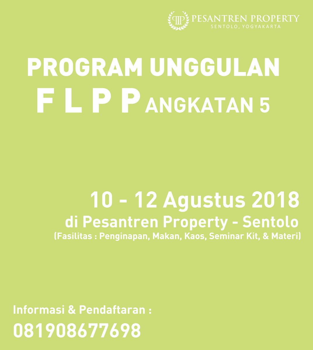 PProperty_id's tweet photo. Program Pelatihan Unggulan FLPP Angkatan 5 dipercepat! Segera daftarkan diri anda &amp; ajak untuk bergabung di kelas Unggulan FLPP Angkatan 5 tanggal 10-12 Agustus 2018 di Pesantren Property, Sentolo.
#PesantrenProperty #Seminar #Pelatihan #Workshop #Kelas #Property #Yogyakarta https://t.co/YG4tZQLlKQ
