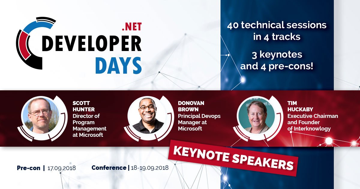DeveloperDaysPL's tweet image. Meet our keynote speakers: Scott Hunter (@coolcsh), Donovan Brown (@DonovanBrown) and Tim Huckaby (@TimHuckaby)!
Over 20 speakers, 40 sessions, Ask the Experts Zone and much more! Register now at net.developerdays.pl #netdd