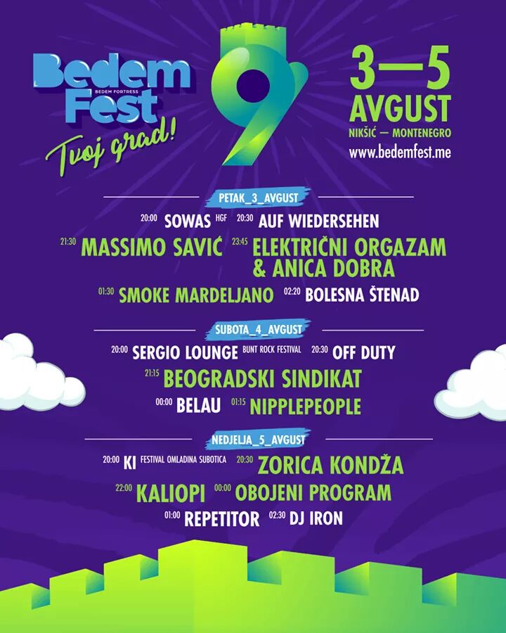 BedemFest's tweet photo. 📢📢📢Na zadovoljstvo naših brojnih pratilaca, konačno objavljujemo pregled nastupa svih izvođača sa  datumom i satnicama za svaki dan 9. Bedem Fest (3-5 Avgust)!
Welcome!
#tvojgrad #bedemfest https://t.co/ivWsLwPwzo