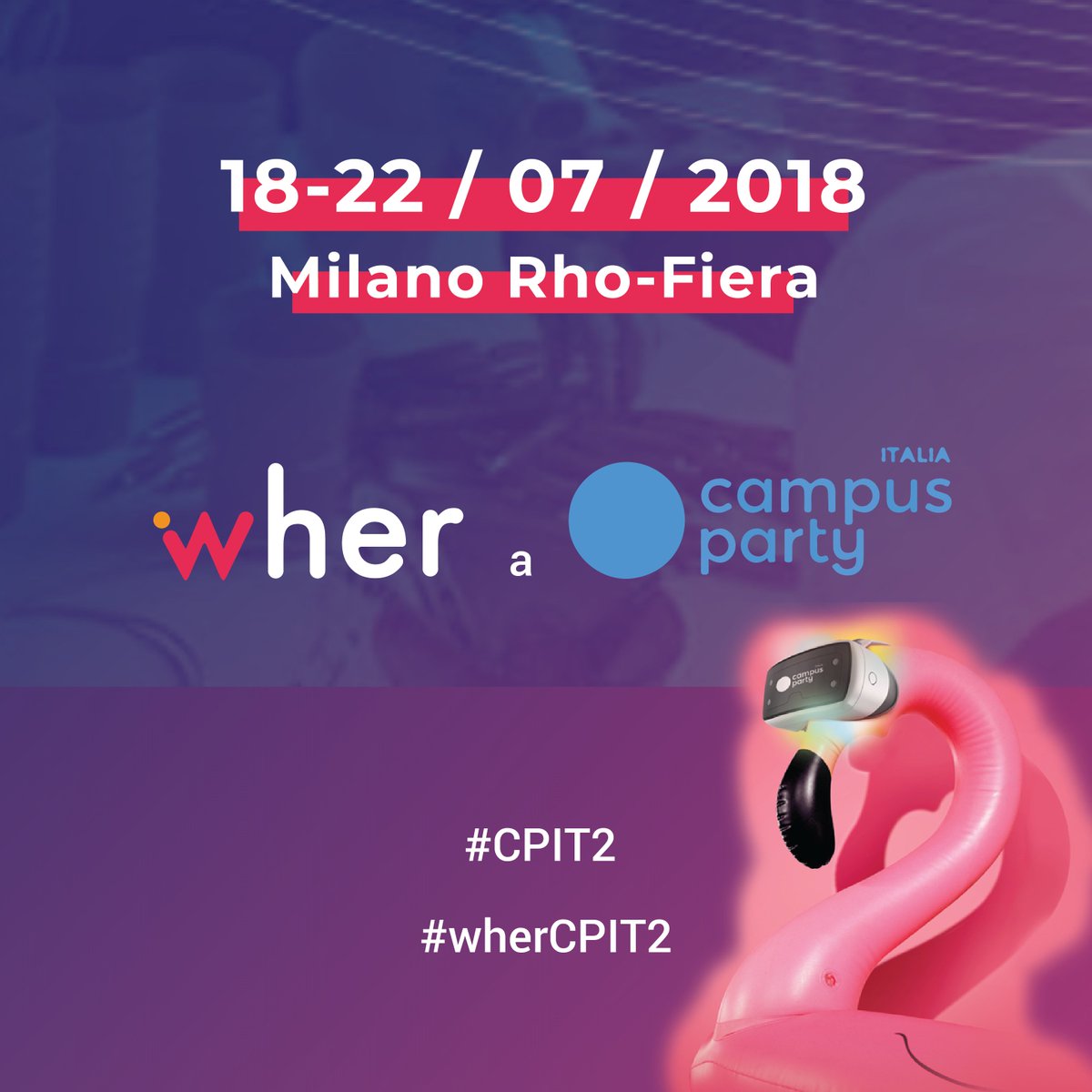 Oggi inizia quest’avventura di cui siamo orgogliosamente partner! 🚀
Iscriviti con la #community di #Wher all'evento per partecipare a #CampusParty!
FREE ticket👉  it.campuse.ro/cpit2-wher/

📱ricordati di registrarti al nostro workshop e barcamp del #20luglio!
#CPIT2