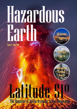 SGSgeography's tweet photo. The latest issue of our @Latitude51Mag is out now! Hazardous Earth is available to download now at: https://t.co/oMdLMeSA3J #HazardousEarth #volcano #earthquake #hurricane #PlasticFreeJuly #SuttonGrammar @SGSgeography https://t.co/3td7z5WsNL