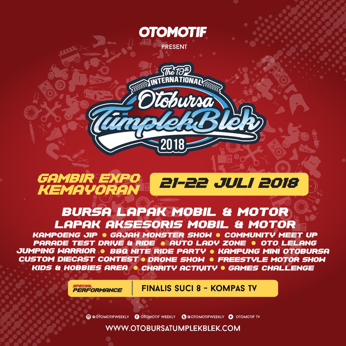 OTOBURSA TUMPLEKBLEK 2018 UDAH TINGGAL 4 HARI!

Yuk, persiapkan diri kamu buat seru-seruan disini! Selain pertunjukan-pertunjukan di Zona Atraksi akan ada Midnight Sale dan juga Grandprize 1 unit motor. Tgl 21 &amp; 22 Juli 2018 di Gambir Expo Kemayoran.

<a href="/otomotifweekly/">Tabloid OTOMOTIF</a>
#otobursa
