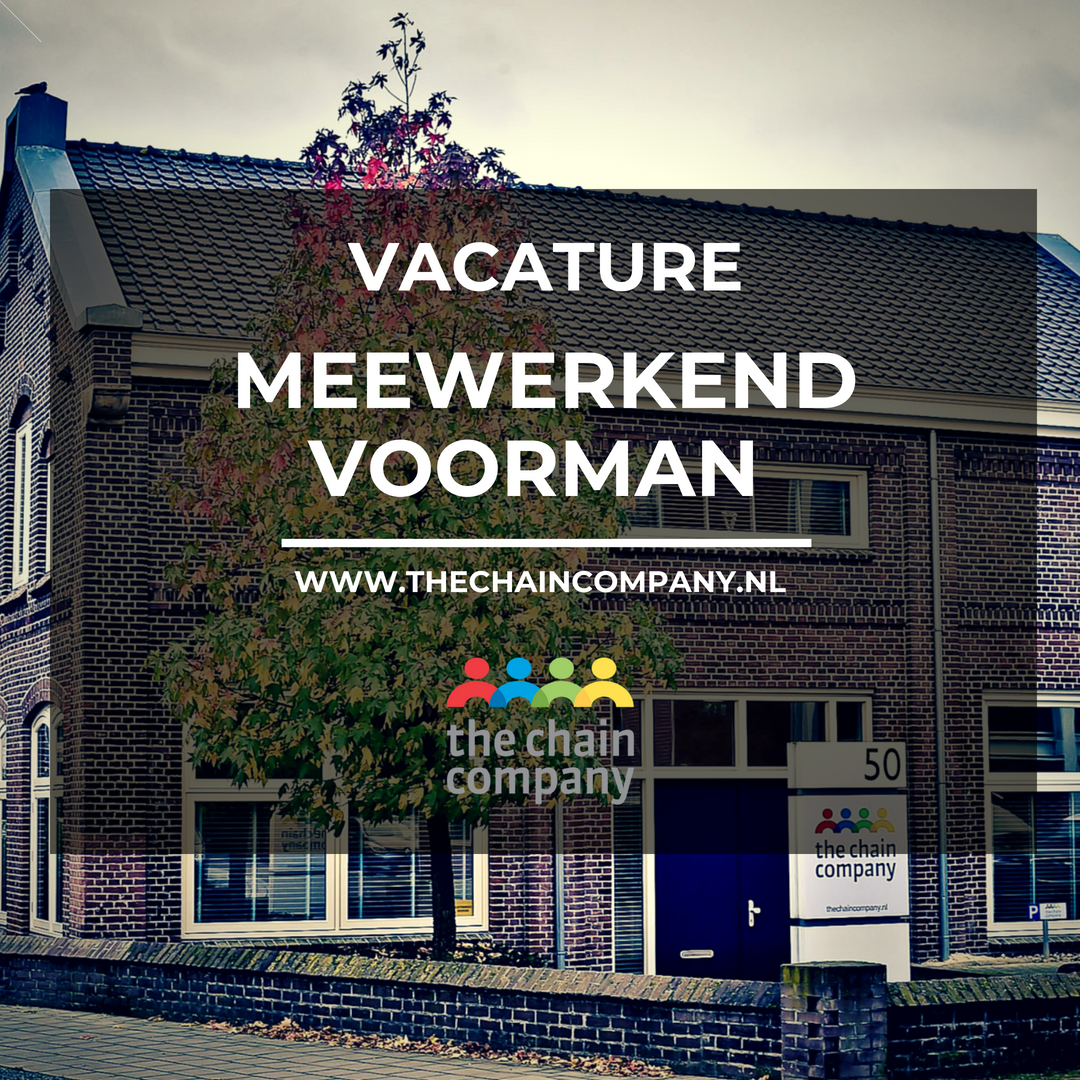 Vacature!! 
Meewerkend Voorman? Dan zijn wij op zoek naar jou🧐

Bekijk dan snel de vacature of neem contact op met Bernice:

 🌍Vacature: bit.ly/2L2req5 
📩Contact: bernice.vanmerksteijn@thechaincompany.nl