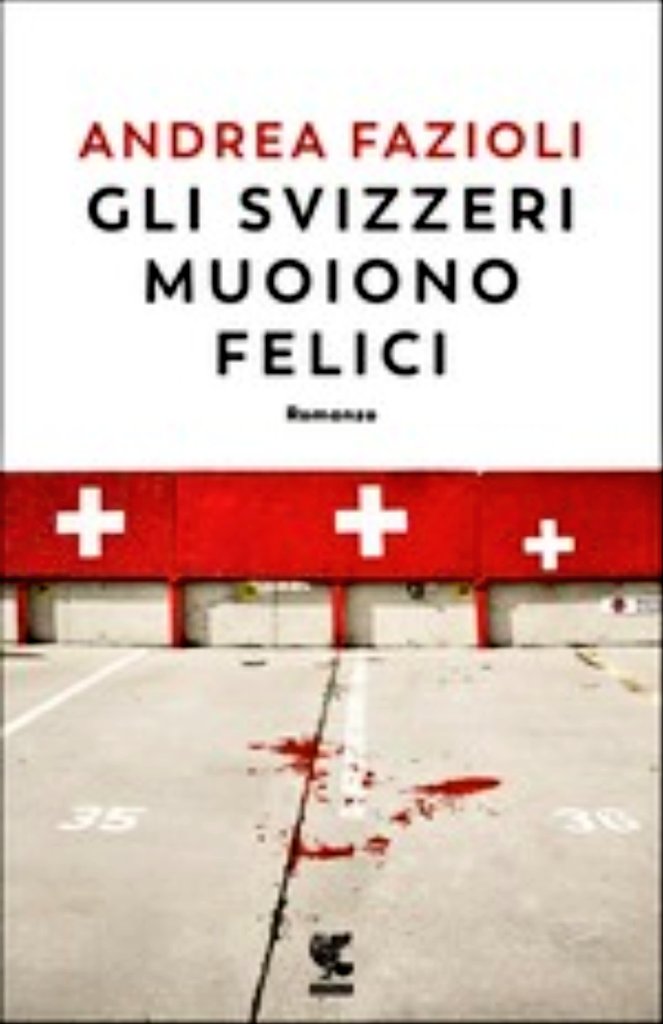 Basil_73's tweet photo. #GliSvizzeriMuoionoFelici è il singolare titolo del nuovo romanzo di #AndreaFazioli con il detective #EliaContini, in uscita a settembre per @GuandaEditore. Da non perdere! #noir @AFazioli_PL @ScuolaYanez @FazioliMichele @cooperazioneCH https://t.co/PhrsEn1ssW