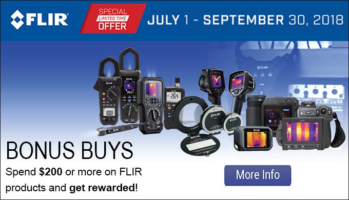 Byram_Labs's tweet photo. Buy more and get more from @flir ! Spend $200 or more on #FLIR products between July 1st and September 30th, 2018 and get rewarded with some great #gifts! More info >> https://t.co/eGHYNzyVed https://t.co/TMV4RDASbB